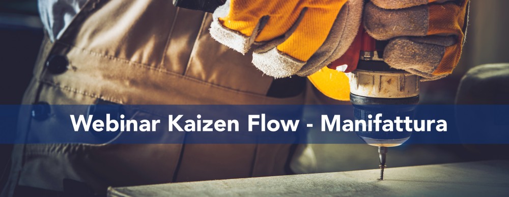 KAIZEN™ Webinar: KAIZEN™ flow in ambito manifatturiero